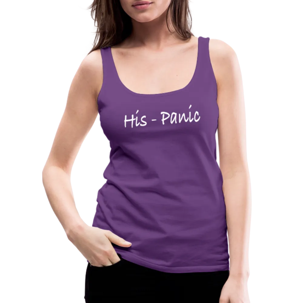 His - Panic Women's Premium Tank Top (Hispanic Women)