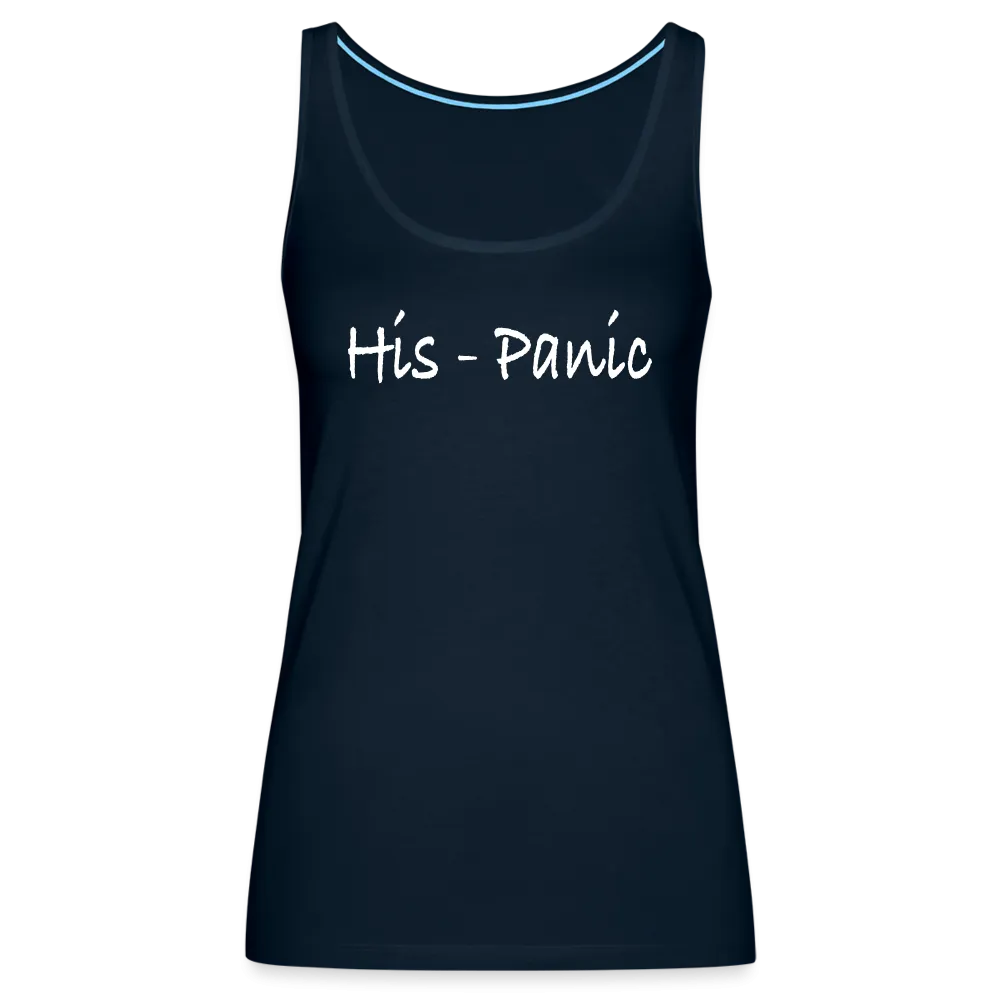 His - Panic Women's Premium Tank Top (Hispanic Women)