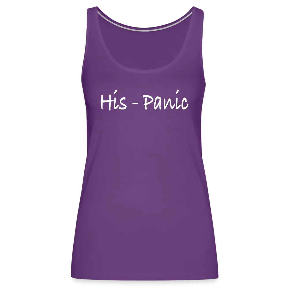 His - Panic Women's Premium Tank Top (Hispanic Women)