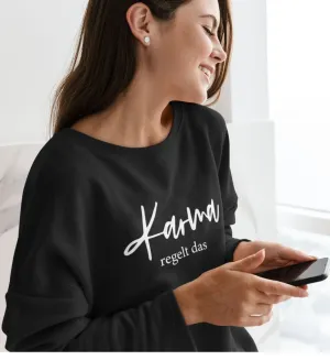 Karma regelt das Bio Sweatshirt Unisex