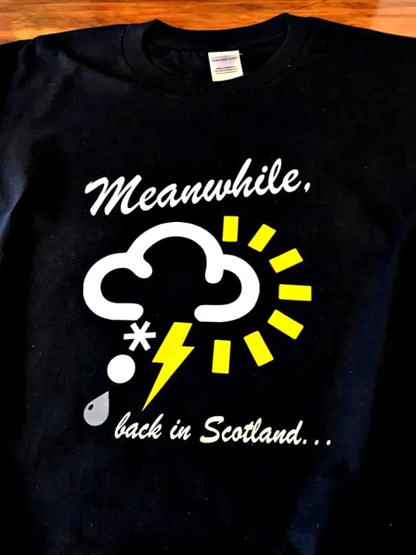 Meanwhile Back In Scotland T-Shirt | Gallus Tees